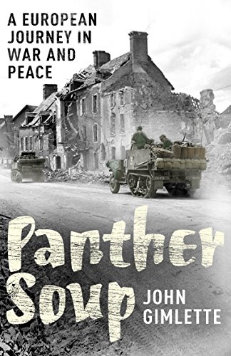 Stock image for Panther Soup: A European Journey in War and Peace for sale by WorldofBooks