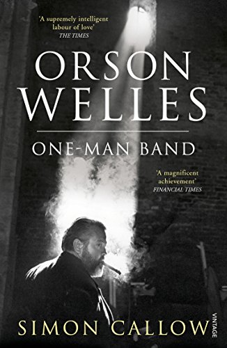 9780099502838: Orson Welles, Volume 3: One-Man Band