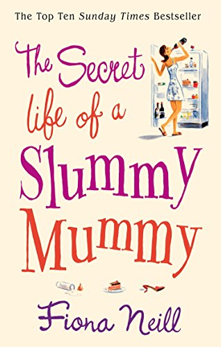 Stock image for The Secret Life of a Slummy Mummy for sale by AwesomeBooks