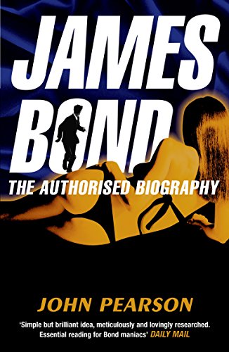 9780099502920: James Bond: The Authorised Biography