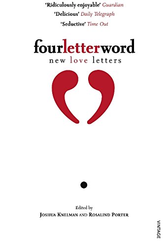 Beispielbild fr Four Letter Word: New Love Letters zum Verkauf von WorldofBooks