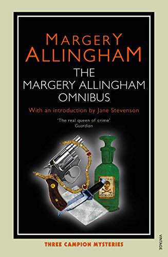 Margery Allingham Omnibus: Includes Sweet Danger, The Case of the Late Pig, The Tiger in the Smoke - Allingham, Margery