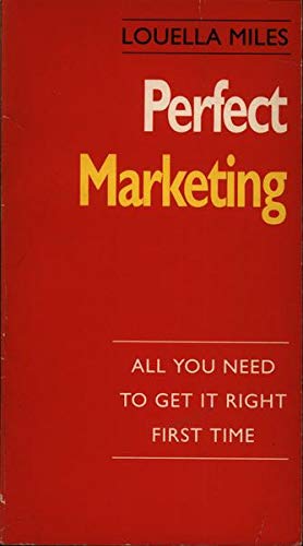 9780099505211: Perfect Marketing (The perfect series)