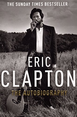 9780099505495: Eric Clapton: The Autobiography