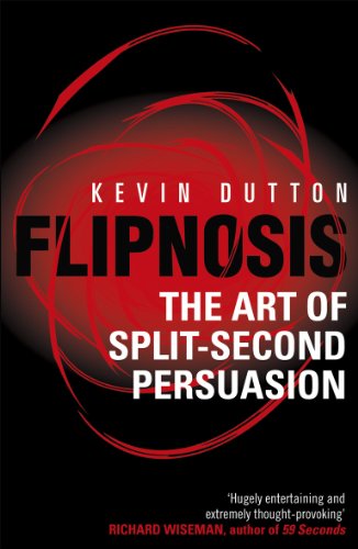 Imagen de archivo de Flipnosis: The Art of Split-Second Persuasion a la venta por SecondSale