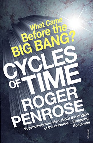 Beispielbild fr Cycles of Time: An Extraordinary New View of the Universe zum Verkauf von WorldofBooks