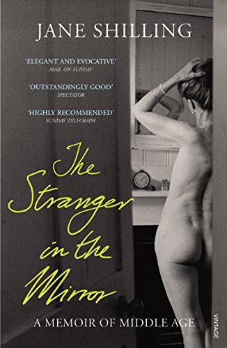 Beispielbild fr The Stranger in the Mirror : A Memoir of Middle Age zum Verkauf von Better World Books: West