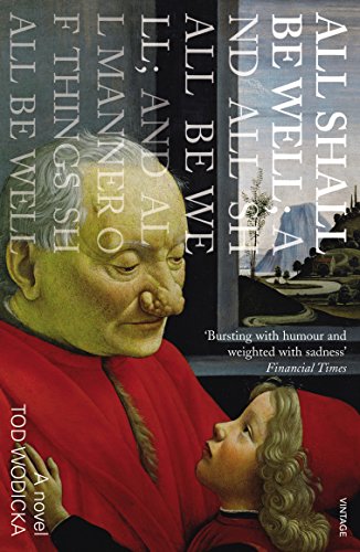 Imagen de archivo de All Shall Be Well; and All Shall Be Well; and All Manner of Things Shall Be Well a la venta por Blackwell's