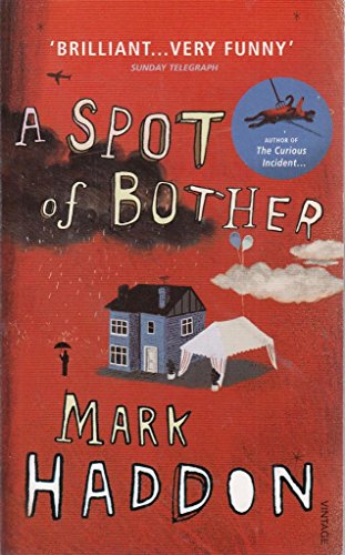 Stock image for A Spot of Bother for sale by Better World Books: West