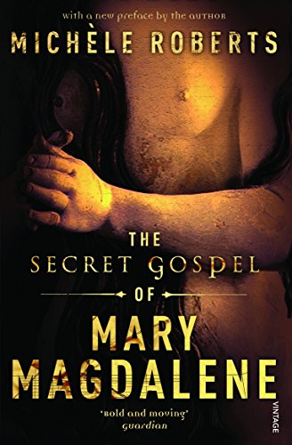 Stock image for The Secret Gospel of Mary Magdalene for sale by Better World Books: West