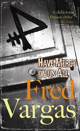 Stock image for Have mercy on us all Vargas, Fred for sale by Iridium_Books