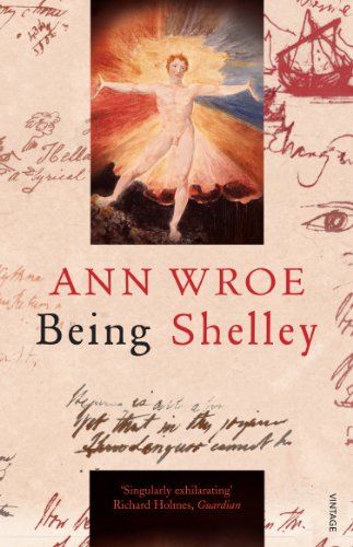 9780099507895: Being Shelley: The Poet's Search for Himself