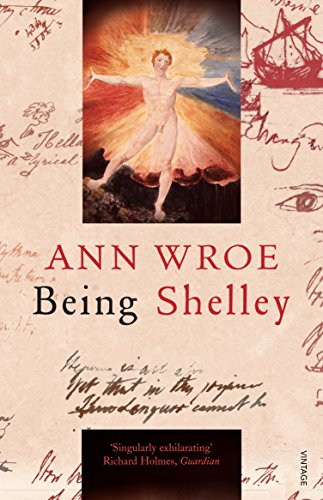 Stock image for Being Shelley : The Poet's Search for Himself for sale by Better World Books