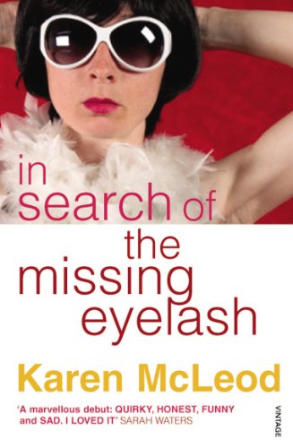 Stock image for In Search of the Missing Eyelash for sale by WorldofBooks