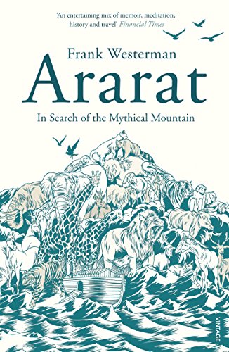 Imagen de archivo de Ararat: In Search of the Mythical Mountain a la venta por AwesomeBooks