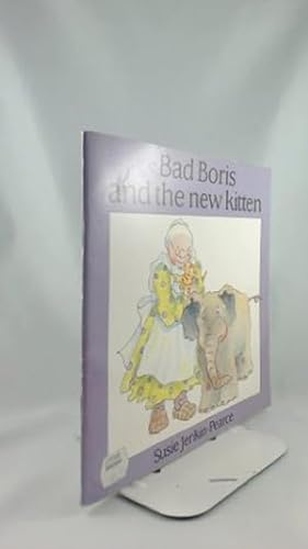 9780099513001: Bad Boris and the New Kitten
