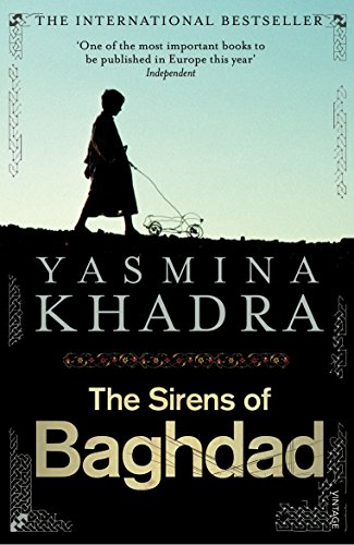 9780099513230: The sirens of Baghdad