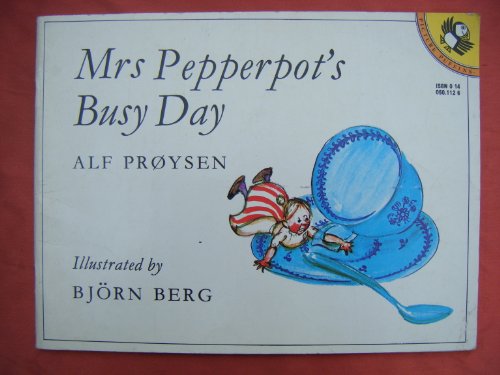 MRS PEPPERPOT'S BUSY DAY (9780099513506) by Alf PrÃ¸ysen