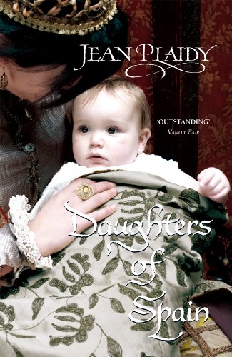 9780099513544: Daughters of Spain: (Isabella & Ferdinand Trilogy) (Isabella & Ferdinand Trilogy, 3)