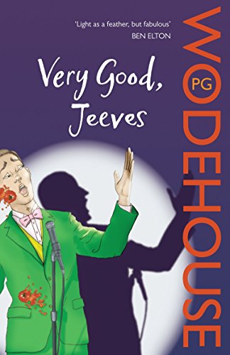 9780099513728: Very Good, Jeeves: (Jeeves & Wooster)