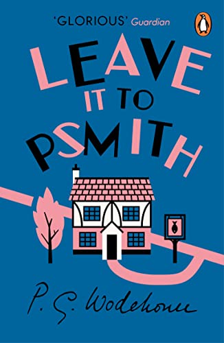 Beispielbild fr Leave it to Psmith zum Verkauf von WorldofBooks