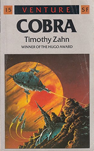 Cobra (Venture SF Books) (9780099514107) by Timothy Zahn