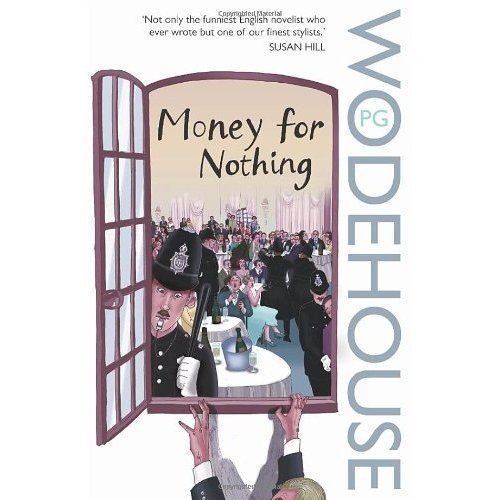 9780099514183: money-for-nothing-p-g-wodehouse