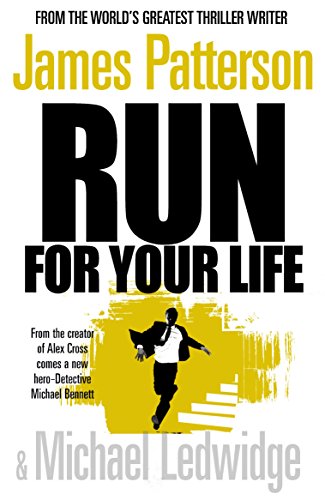 Beispielbild fr Run for Your Life : (Michael Bennett 2). a Ruthless Killer. a Brilliant Plan. One Chance to Stop Him zum Verkauf von Better World Books