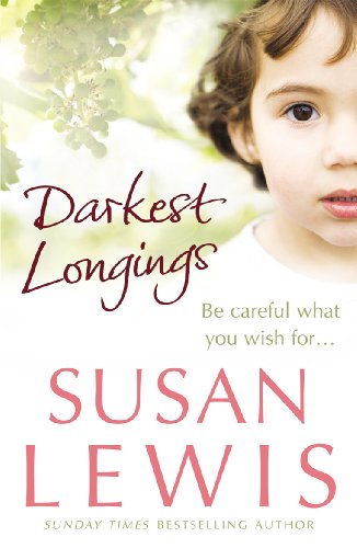 Darkest Longings (9780099514671) by Lewis, Susan