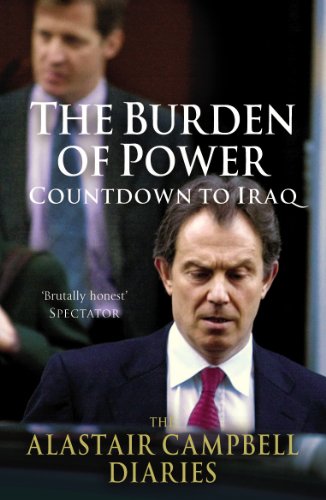 9780099514732: The Burden of Power: Countdown to Iraq - The Alastair Campbell Diaries
