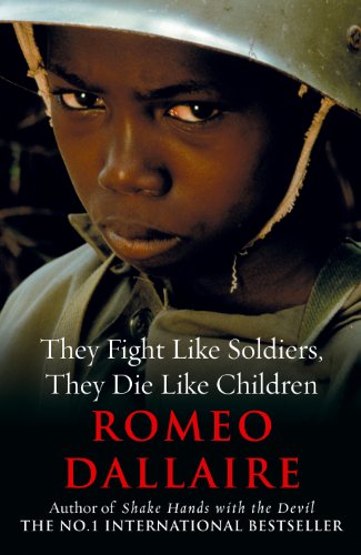 Imagen de archivo de They Fight Like Soldiers, They Die Like Children a la venta por WorldofBooks