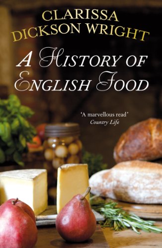 9780099514947: A History of English Food