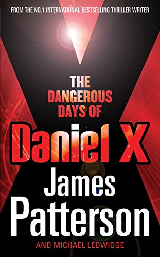 Stock image for The Dangerous Days of Daniel X: (Daniel X 1) for sale by WorldofBooks