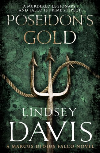 9780099515098: Poseidon's Gold: (Marco Didius Falco: book V): a fast-paced, gripping historical mystery set in Ancient Rome from bestselling author Lindsey Davis (Falco, 5)
