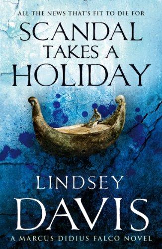 Stock image for Scandal Takes a Holiday: A Marcus Didius Falco Novel for sale by Gulf Coast Books