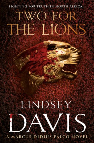 9780099515265: Two for the Lions: A Marcus Didius Falco Novel