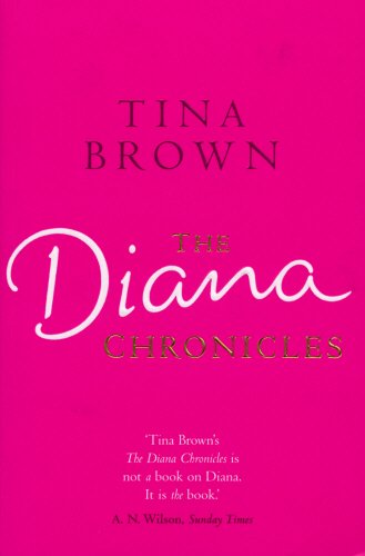 9780099515388: The Diana Chronicles
