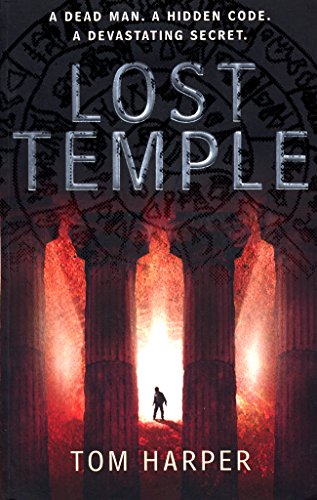 Beispielbild fr Lost Temple : An Unmissable, Action-Packed and High-octane Thriller That Will Take You Deep into the Past. zum Verkauf von Better World Books