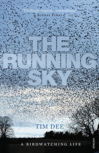 9780099516491: The Running Sky: A Bird-Watching Life