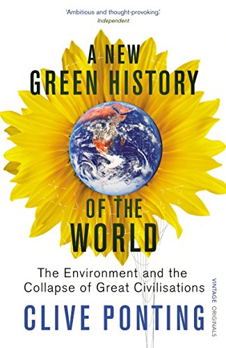 Beispielbild fr A New Green History of the World: The Environment and the Collapse of Great Civilisations zum Verkauf von SecondSale