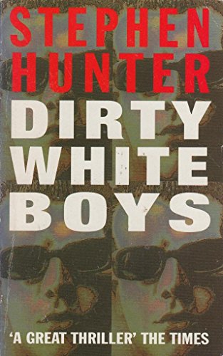 9780099517818: Dirty White Boys