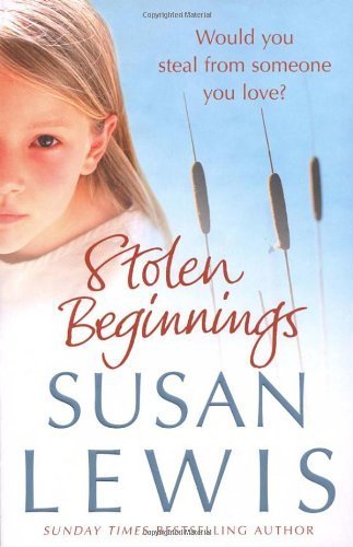 Stock image for Susan Lewis Stolen Beginnings for sale by Better World Books: West