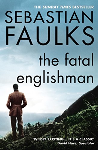 Imagen de archivo de The Fatal Englishman: Three Short Lives a la venta por WorldofBooks