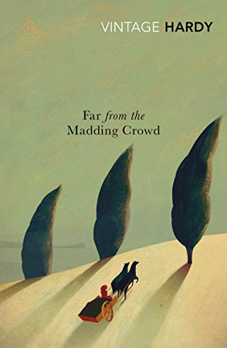 9780099518976: Far from the Madding Crowd: Thomas Hardy (Vintage Classics)