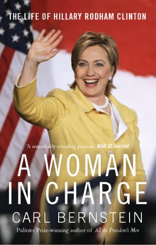 Beispielbild fr A Woman In Charge: The Life of Hillary Rodham Clinton zum Verkauf von WorldofBooks