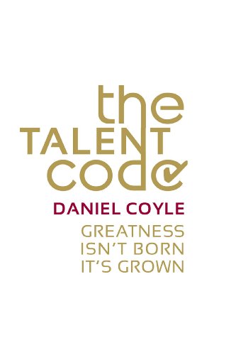 9780099519850: The Talent Code: Greatness isn't born. It's grown