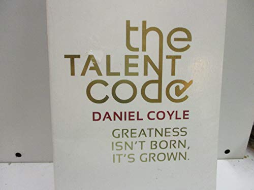 Stock image for The Talent Code: Greatness isn't born. It's grown for sale by AwesomeBooks