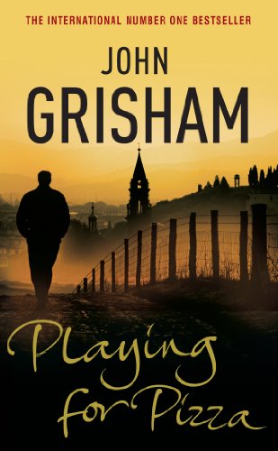 Playing for Pizza - Grisham, John