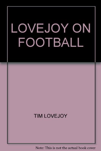 9780099520139: LOVEJOY ON FOOTBALL