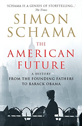 Beispielbild fr American Future: A History from the Founding Fathers to Barack Obama zum Verkauf von Wonder Book